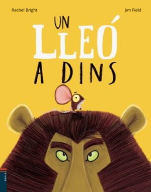 UN LLEÓ A DINS | 9788447935482 | BRIGHT, RACHEL | Llibreria Drac - Librería de Olot | Comprar libros en catalán y castellano online