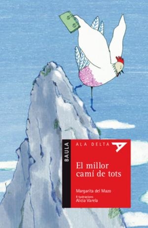 MILLOR CAMÍ DE TOTS, EL (ALA DELTA 56) | 9788447935512 | DEL MAZO, MARGARITA | Llibreria Drac - Llibreria d'Olot | Comprar llibres en català i castellà online