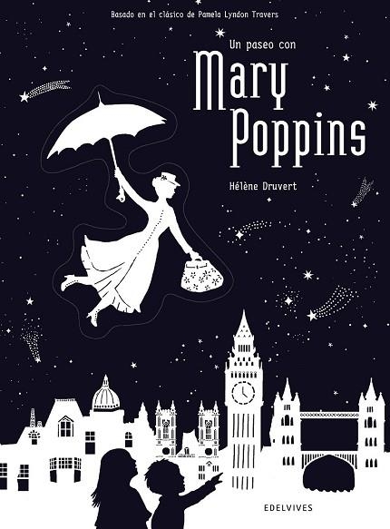 UN PASEO CON MARY POPPINS | 9788414010723 | DRUVERT, HÉLÈNE | Llibreria Drac - Librería de Olot | Comprar libros en catalán y castellano online