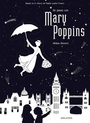 UN PASEO CON MARY POPPINS | 9788414010723 | DRUVERT, HÉLÈNE | Llibreria Drac - Llibreria d'Olot | Comprar llibres en català i castellà online