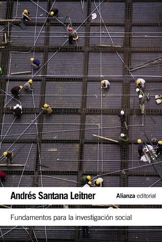 FUNDAMENTOS PARA LA INVESTIGACIÓN SOCIAL | 9788420675848 | SANTANA, ANDRÉS | Llibreria Drac - Llibreria d'Olot | Comprar llibres en català i castellà online