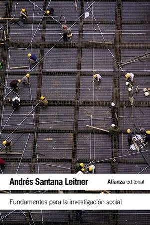 FUNDAMENTOS PARA LA INVESTIGACIÓN SOCIAL | 9788420675848 | SANTANA, ANDRÉS | Llibreria Drac - Llibreria d'Olot | Comprar llibres en català i castellà online