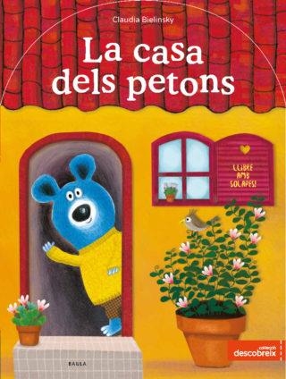 CASA DELS PETONS, LA (LLIBRE AMB SOLAPES) | 9788447935642 | BIELINSKY, CLAUDIA | Llibreria Drac - Librería de Olot | Comprar libros en catalán y castellano online