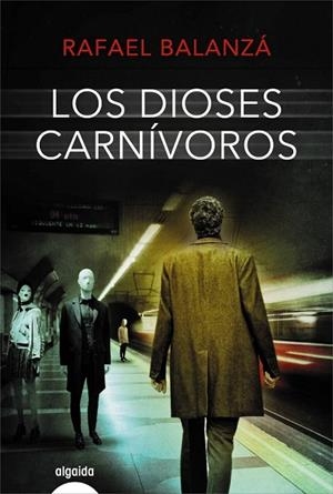 DIOSES CARNÍVOROS, LOS | 9788490678435 | BALANZÁ, RAFAEL | Llibreria Drac - Llibreria d'Olot | Comprar llibres en català i castellà online