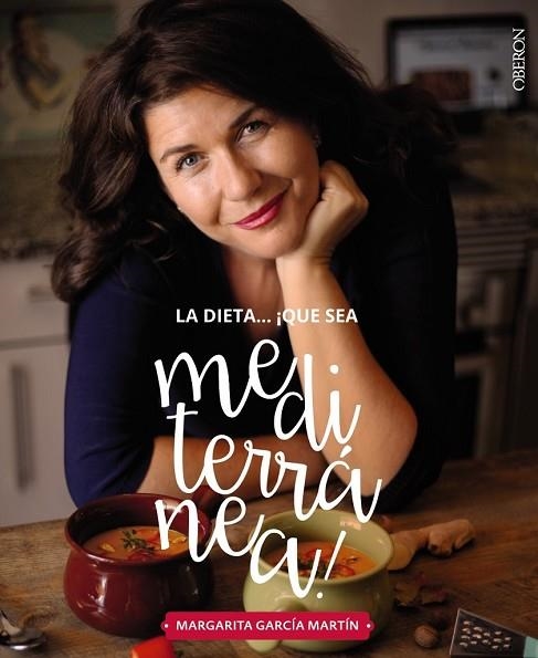 DIETA QUÉ SEA MEDITERRANÉA, LA | 9788441539471 | GARCÍA, MARGARITA | Llibreria Drac - Librería de Olot | Comprar libros en catalán y castellano online