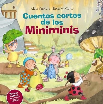 CUENTOS CORTOS DE LOS MINIMINIS | 9788469620489 | CABRERA, ALEIX | Llibreria Drac - Librería de Olot | Comprar libros en catalán y castellano online