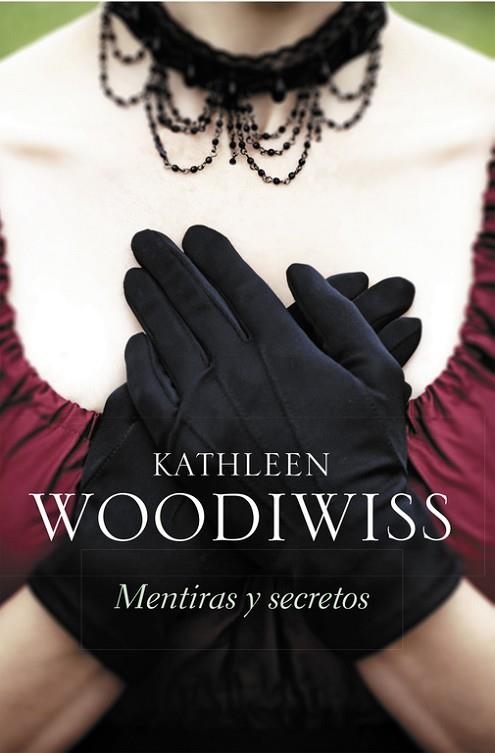MENTIRAS Y SECRETOS | 9788490324363 | WOODIWISS, KATHLEEN | Llibreria Drac - Librería de Olot | Comprar libros en catalán y castellano online