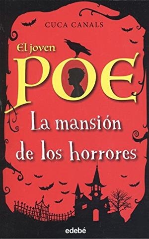 MANSIÓN DE LOS HORRORES, LA (EL JOVEN POE 3) | 9788468334868 | CANALS, CUCA | Llibreria Drac - Librería de Olot | Comprar libros en catalán y castellano online