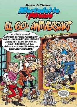 MESTRES DE L'HUMOR Nº 48. EL 60È ANIVERSARI | 9788466662550 | IBAÑEZ TALAVERA, FRANCISCO | Llibreria Drac - Librería de Olot | Comprar libros en catalán y castellano online