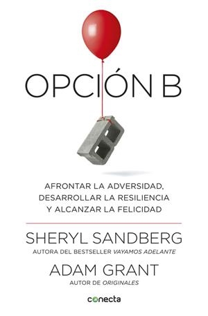 OPCIÓN B | 9788416883141 | SANDBERG, SHERYL; GRANT, ADAM | Llibreria Drac - Llibreria d'Olot | Comprar llibres en català i castellà online