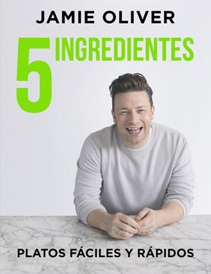 5 INGREDIENTES | 9788416895397 | OLIVER, JAMIE | Llibreria Drac - Llibreria d'Olot | Comprar llibres en català i castellà online