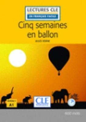 CINQ SEMAINES EN BALLON. NIVEAU 1. AVEC CD | 9782090318722 | Llibreria Drac - Librería de Olot | Comprar libros en catalán y castellano online