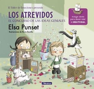 ATREVIDOS. EL CONCURSO DE LAS IDEAS GENIALES (EL TALLER DE EMOCIONES 8), LOS | 9788448847852 | PUNSET, ELSA | Llibreria Drac - Librería de Olot | Comprar libros en catalán y castellano online