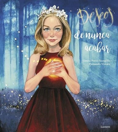 DESEOS DE NUNCA ACABAR | 9788448848880 | PÉREZ-SAUQUILLO, VANESA / VICENTE, FERNANDO | Llibreria Drac - Librería de Olot | Comprar libros en catalán y castellano online
