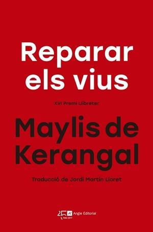 REPARAR ELS VIUS | 9788415307822 | DE KERANGAL, MAYLIS | Llibreria Drac - Librería de Olot | Comprar libros en catalán y castellano online