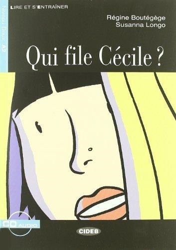 QUI FILE CÉCILE? (+CD) | 9788853000767 | BOUTÉGÈGE, RÉGINE | Llibreria Drac - Librería de Olot | Comprar libros en catalán y castellano online