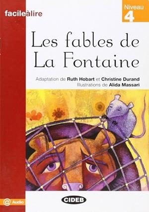 FABLES DE LA FONTAINE, LES (4.FACILE-A-LIRE) | 9788853007575 | HOBART, R; DURAND, C | Llibreria Drac - Llibreria d'Olot | Comprar llibres en català i castellà online