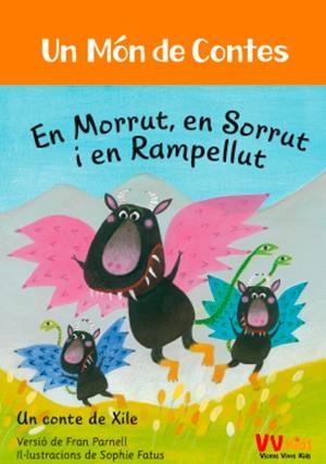 EN MORRUT SORRUT I RAMPELLUT (UN MON DE CONTES 5 CONTE XILE) | 9788468253374 | PARNELL, FRAN | Llibreria Drac - Llibreria d'Olot | Comprar llibres en català i castellà online