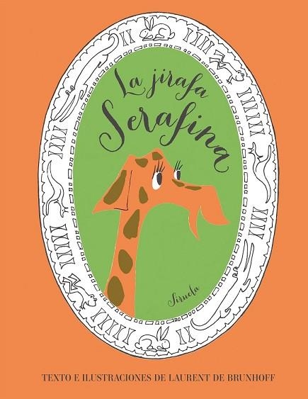 JIRAFA SERAFINA, LA | 9788417151324 | BRUNHOFF, LAURENT DE | Llibreria Drac - Llibreria d'Olot | Comprar llibres en català i castellà online
