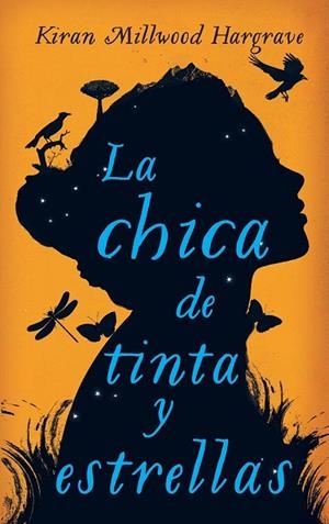 CHICA DE TINTA Y ESTRELLAS, LA | 9788416222575 | MILLWOOD, KIRAN | Llibreria Drac - Librería de Olot | Comprar libros en catalán y castellano online