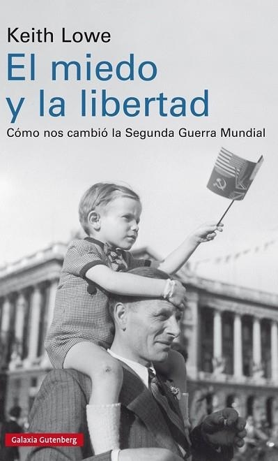 MIEDO Y LA LIBERTAD, EL | 9788417088200 | LOWE, KEITH | Llibreria Drac - Librería de Olot | Comprar libros en catalán y castellano online