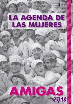 AGENDA 2018 DE LA MUJERES AMIGAS | 9788496004658 | AA.DD. | Llibreria Drac - Librería de Olot | Comprar libros en catalán y castellano online