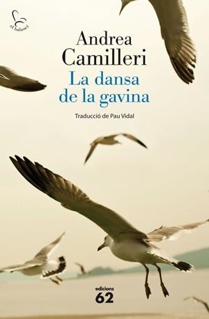 DANSA DE LA GAVINA, LA | 9788429769876 | CAMILLERI, ANDREA | Llibreria Drac - Librería de Olot | Comprar libros en catalán y castellano online