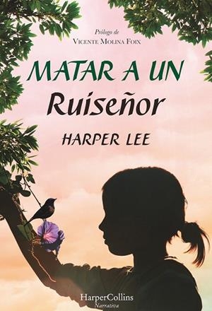 MATAR A UN RUISEÑOR | 9788491392255 | LEE, HARPER | Llibreria Drac - Librería de Olot | Comprar libros en catalán y castellano online