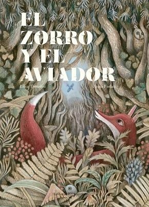 ZORRO Y EL AVIADOR, EL | 9788426144744 | TORTOLINI, LUCA | Llibreria Drac - Librería de Olot | Comprar libros en catalán y castellano online
