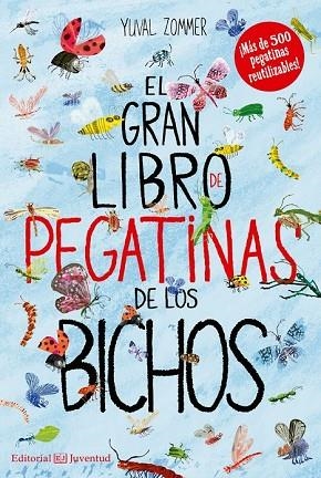 GRAN LIBRO DE PEGATINAS DE LOS BICHOS, EL | 9788426144485 | ZOMMER, YUVAL | Llibreria Drac - Librería de Olot | Comprar libros en catalán y castellano online