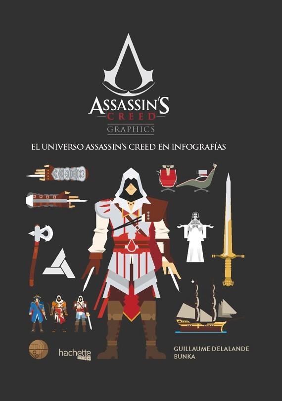 ASSASSIN ' S CREED GRAPHICS | 9788416857531 | DELALANDE, GUILLAUME | Llibreria Drac - Librería de Olot | Comprar libros en catalán y castellano online