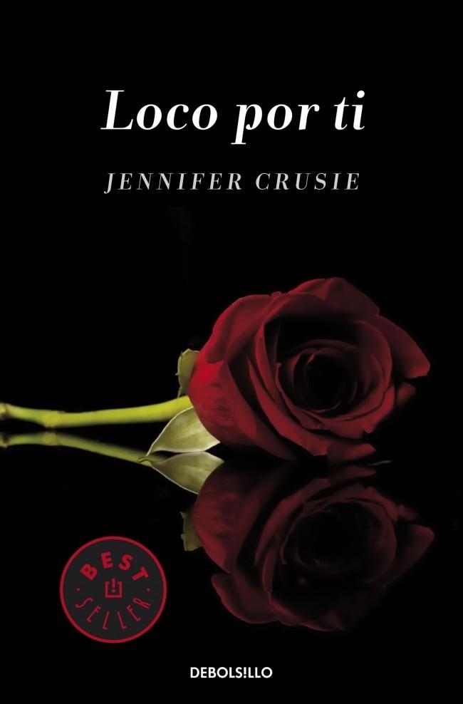 LOCO POR TI | 9788490325728 | CRUSIE,JENNIFER | Llibreria Drac - Llibreria d'Olot | Comprar llibres en català i castellà online