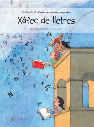 XÀFEC DE LLETRES (HISTÒRIES PER FER-SE PREGUNTES 1) | 9788417091095 | FERNÁNDEZ, NOEMÍ | Llibreria Drac - Librería de Olot | Comprar libros en catalán y castellano online