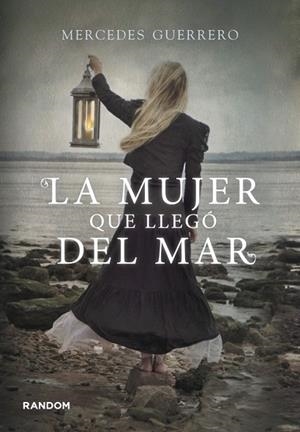 MUJER QUE LLEGÓ DEL MAR, LA | 9788415725213 | GUERRERO,MERCEDES | Llibreria Drac - Llibreria d'Olot | Comprar llibres en català i castellà online