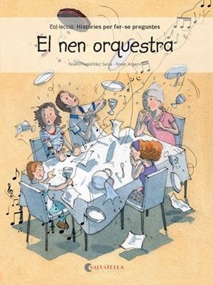 NEN ORQUESTRA, EL (HISTÒRIES PER FER-SE PREGUNTES 3) | 9788417091118 | FERNÁNDEZ, NOEMÍ | Llibreria Drac - Librería de Olot | Comprar libros en catalán y castellano online