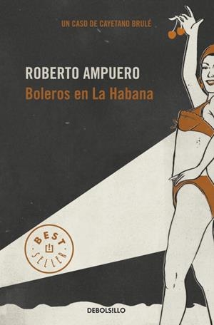 BOLEROS EN LA HABANA | 9789563250930 | AMPUERO, ROBERTO | Llibreria Drac - Llibreria d'Olot | Comprar llibres en català i castellà online