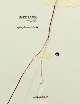 EM DIC LA VEU... | 9788489885998 | FONT, ROSA | Llibreria Drac - Llibreria d'Olot | Comprar llibres en català i castellà online