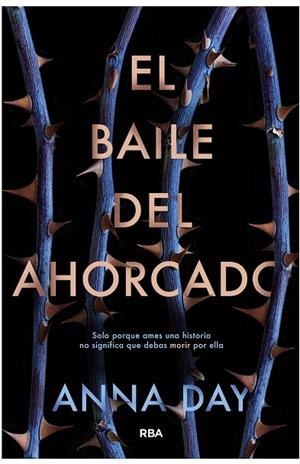 BAILE DEL AHORCADO, EL | 9788427212596 | DAY, ANNA | Llibreria Drac - Librería de Olot | Comprar libros en catalán y castellano online