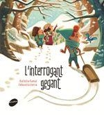 INTERROGANT GEGANT, L' | 9788416844425 | CANAL, EULÀLIA | Llibreria Drac - Librería de Olot | Comprar libros en catalán y castellano online