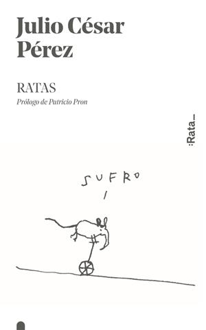 RATAS | 9788416738366 | PÉREZ, JULIO CÉSAR | Llibreria Drac - Llibreria d'Olot | Comprar llibres en català i castellà online