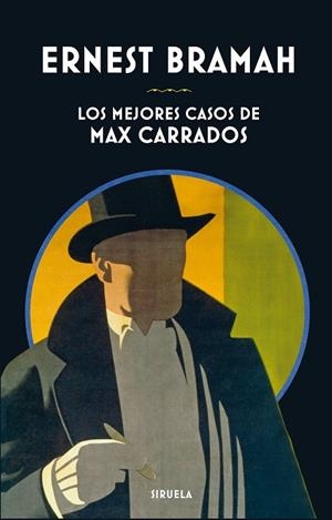 MEJORES CASOS DE MAX CARRADOS, LOS  | 9788417151188 | BRAMAH, ERNEST | Llibreria Drac - Llibreria d'Olot | Comprar llibres en català i castellà online