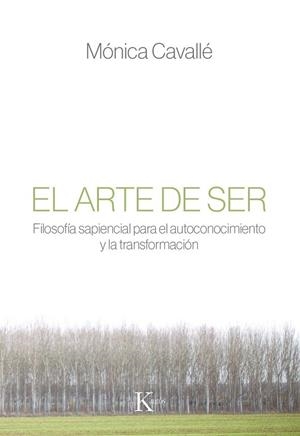 ARTE DE SER, EL (SABIDURIA PERENNE) | 9788499885810 | CAVALLÉ, MÓNICA | Llibreria Drac - Llibreria d'Olot | Comprar llibres en català i castellà online