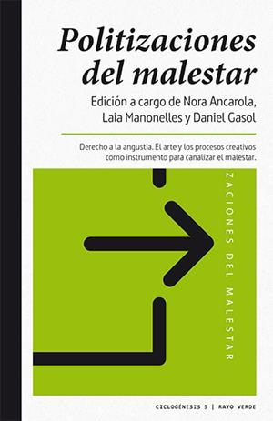 POLITIZACIONES DEL MALESTAR | 9788416689590 | GASOL, DANIEL; ANCAROLA, NORA; MANONELLES, LAIA | Llibreria Drac - Librería de Olot | Comprar libros en catalán y castellano online