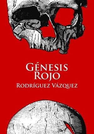 GENESIS ROJO | 9788494102073 | RODRIGUEZ VAZQUEZ | Llibreria Drac - Librería de Olot | Comprar libros en catalán y castellano online
