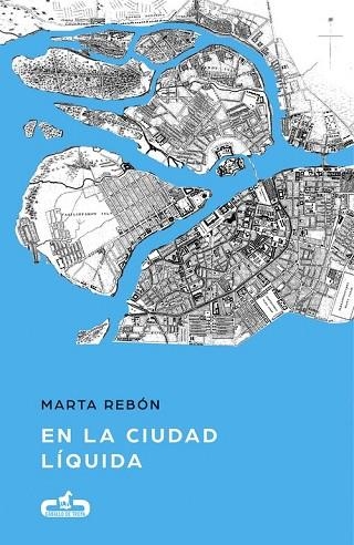 EN LA CIUDAD LÍQUIDA | 9788415451846 | REBON, MARTA | Llibreria Drac - Librería de Olot | Comprar libros en catalán y castellano online