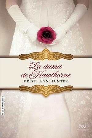 DAMA DE HAWTHORNE, LA | 9788416973279 | ANN HUNTER, KRISTI | Llibreria Drac - Llibreria d'Olot | Comprar llibres en català i castellà online