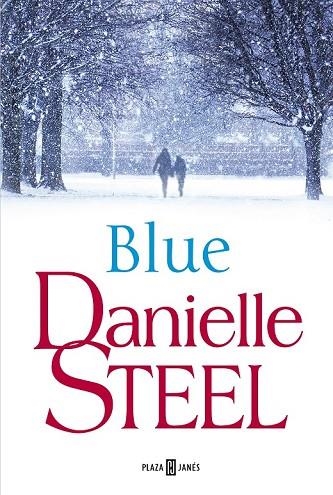 BLUE | 9788401019708 | STEEL, DANIELLE | Llibreria Drac - Librería de Olot | Comprar libros en catalán y castellano online