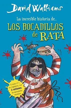 INCREÍBLE HISTORIA DE LOS BOCADILLOS DE RATA, LA | 9788490430323 | WALLIAMS, DAVID | Llibreria Drac - Llibreria d'Olot | Comprar llibres en català i castellà online