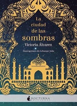 CIUDAD DE LAS SOMBRAS, LA (1) | 9788416858279 | ÁLVAREZ, VICTORIA; AIDA, LEHANAN | Llibreria Drac - Librería de Olot | Comprar libros en catalán y castellano online