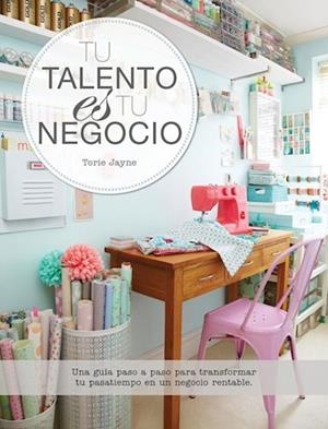 TU TALENTO ES TU NEGOCIO | 9780857628060 | JAYNE, TORIE | Llibreria Drac - Llibreria d'Olot | Comprar llibres en català i castellà online